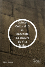Quintal Cultural: O Sol Nascente Da Cultura Da Vila Brejal