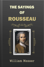 Sayings Of Rousseau