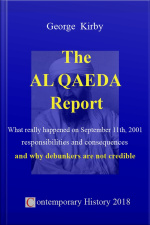 The Al Qaeda Report: What Really Happened On September 11th, 2001