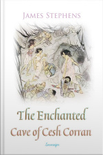 The Enchanted Cave Of Cesh Corran
