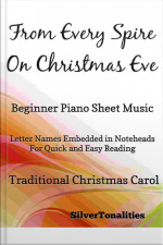 From Every Spire On Christmas Eve Beginner Piano Sheet Music