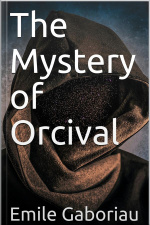 The Mystery Of Orcival