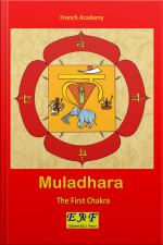 Muladhara - The First Chakra