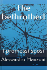 The Bethrothed: I Promessi Sposi