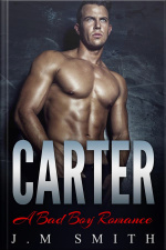 Carter: A Bad Boy Romance