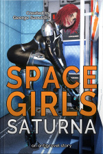 Space Girls: Saturna 1