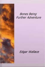 Bones Being Further Adventure