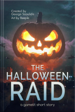 The Halloween Raid: A Gamelit Short Story