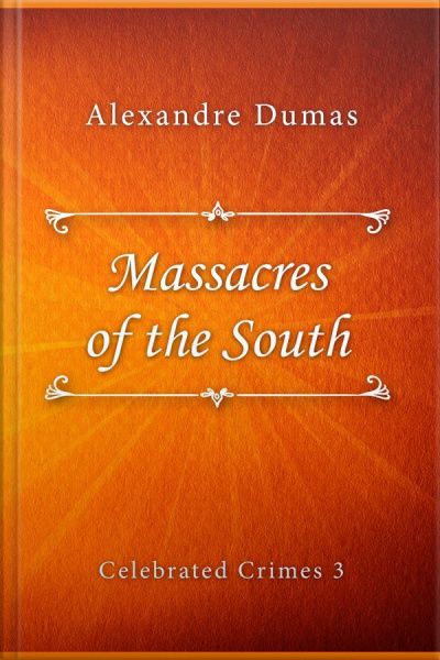 Massacres Of The South