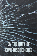 On The Duty Of Civil Disobedience
