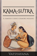 Kama-sutra - Il Famoso Codice Damore Indiano