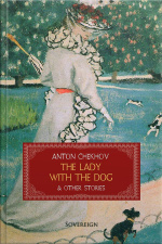 The Lady With The Dog And Other Stories