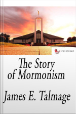 The Story Of Mormonism