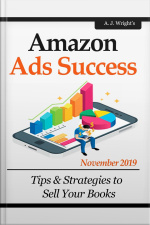 Amazon Ads Success: Tips  Strategies To Sell Your Books