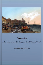 Formia Nella Descrizione Dei Viaggiatori Del “grand Tour”