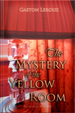 The Mystery Of The Yellow Room
