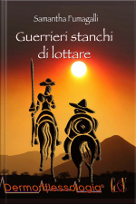 Guerrieri Stanchi Di Lottare