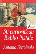 50 Curiosità Su Babbo Natale