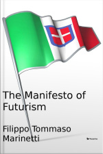 The Manifesto Of Futurism
