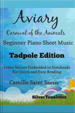 Aviary Birds Carnival Of The Animals Beginner Piano Sheet Music Tadpole Edition