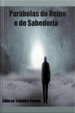 Parábolas Do Reino E De Sabedoria