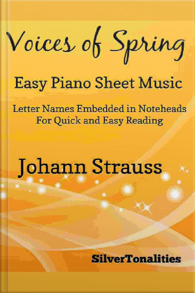 Voices Of Spring Opus 410 Easy Piano Sheet Music