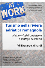 Turismo Nella Riviera Adriatica Romagnola: Metamorfosi Di Un Sistema E Strategie Di Rilancio