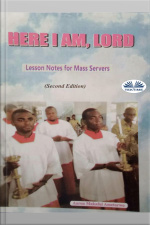 Here I Am, Lord: Lesson Notes For Mass Servers