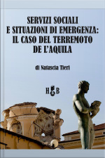 Servizi Sociali E Situazioni Di Emergenza: Il Caso Del Terremoto De Laquila