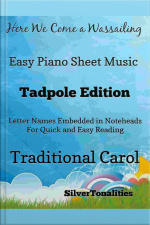 Here We Come A Wassailing Easy Piano Sheet Music Tadpole Edition