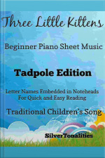 Three Little Kittens Beginner Piano Sheet Music Tadpole Edition