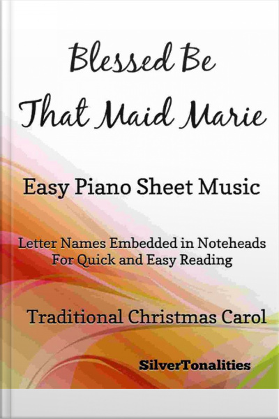 Blessed Be That Maid Marie Easy Piano Sheet Music