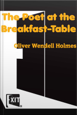 The Poet At The Breakfast-table