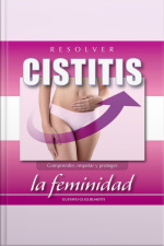 Cistitis - Resolver Sin Antibióticos