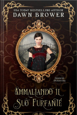 Ammaliando Il Suo Furfante: Legati Attraverso Il Tempo