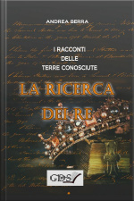 I Racconti Delle Terre Conosciute. La Ricerca Dei Re