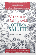 Vitamine E Minerali Per Unottima Salute: Raccomandazioni Per Evitare Malattie Basate Sulla Scienza E Non Sul Marketing