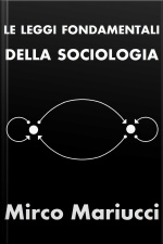 Le Leggi Fondamentali Della Sociologia