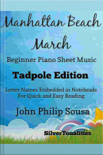 Manhattan Beach March Beginner Piano Sheet Music Tadpole Edition