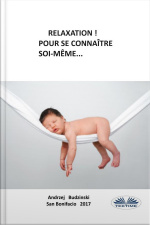 Relaxation! Pour Se Connaitre Soi-meme