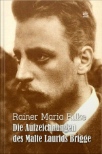 Die Aufzeichnungen Des Malte Laurids Brigge