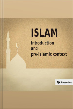 Islam (vol 1): Introduction And Pre-islamic Context