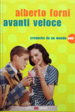 Avanti Veloce - Cronache Da Un Mondo Pop