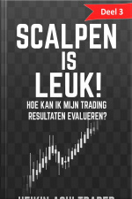 Scalpen Is Leuk! 3: Deel 3: Hoe Kan Ik Mijn Trading Resultaten Evalueren?