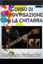 Corso Di Improvvisazione Con La Chitarra