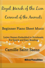 Royal March Of The Lion Carnival Of The Animals Beginner Piano Sheet Music