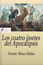 Los Cuatro Jinetes Del Apocalipsis
