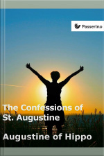 The Confessions Of St. Augustine