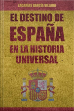 El Destino De España En La Historia Universal