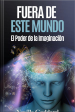 Fuera De Este Mundo (tradotto): El Poder De La Imaginación